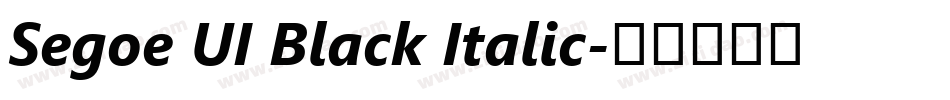 Segoe UI Black Italic字体转换